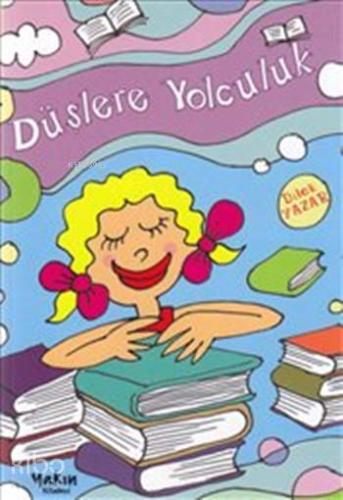 Düşlere Yolculuk - Kitapiks.com
