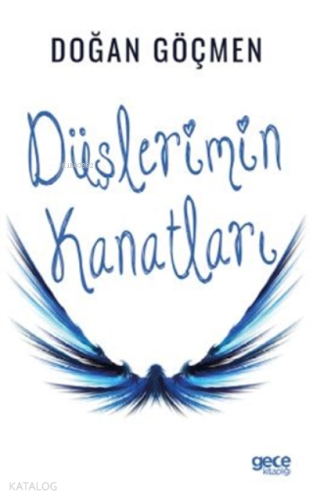 Düşlerimin Kanatları - Kitapiks.com