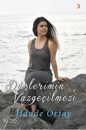 Düşlerimin Vazgeçilmezi