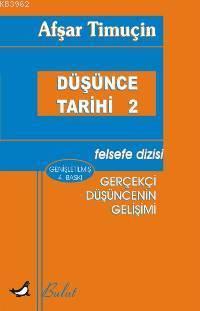 Düşünce Tarihi 2; Gerçekçi Düşüncenin Gelişimi - Kitapiks.com