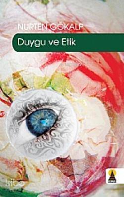 Duygu ve Etik - Kitapiks.com
