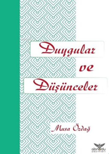 Duygular ve Düşünceler - Kitapiks.com
