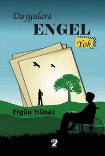 Duygulara Engel Yok - Kitapiks.com