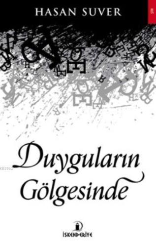 Duyguların Gölgesinde - Kitapiks.com
