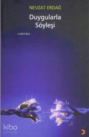 Duygularla Söyleşi - Kitapiks.com