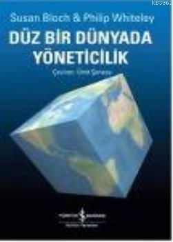 Düz Bir Dünyada Yöneticilik - Kitapiks.com