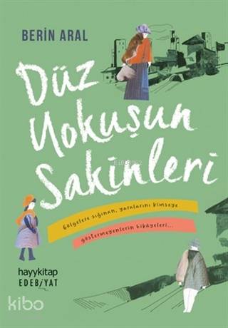 Düz Yokuşun Sakinleri - Kitapiks.com