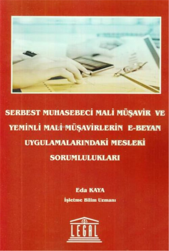 E-Beyan Uygulamalarındaki Mesleki Sorumlulukları - Kitapiks.com
