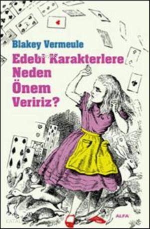Edebi Karakterlere Neden Önem Veririz? - Kitapiks.com