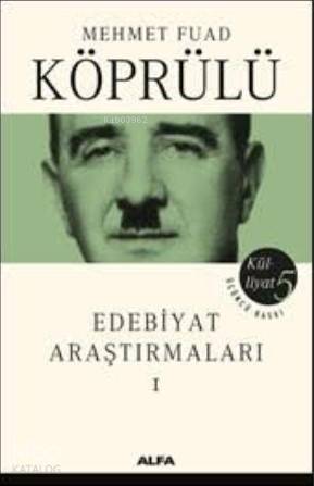 Edebiyat Araştırmaları I - Külliyat 5 - Kitapiks.com