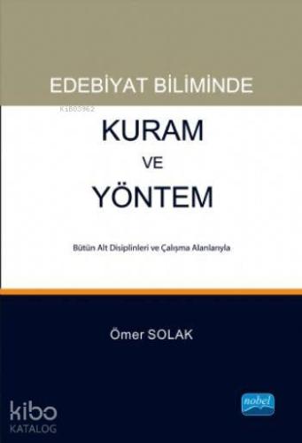 Edebiyat Biliminde Kuram ve Yöntem - Kitapiks.com