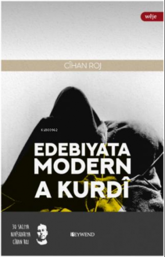 Edebıyata Modern A Kurdî - Kitapiks.com