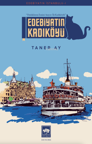 Edebiyatın Kadıköyü - Kitapiks.com