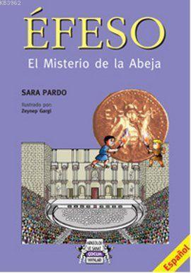 Efeso (İspanyolca); El Misterio de la Abeja - Kitapiks.com