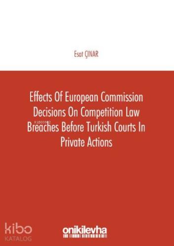 Effects of European Commission Decisions on Competition Law; Breaches 