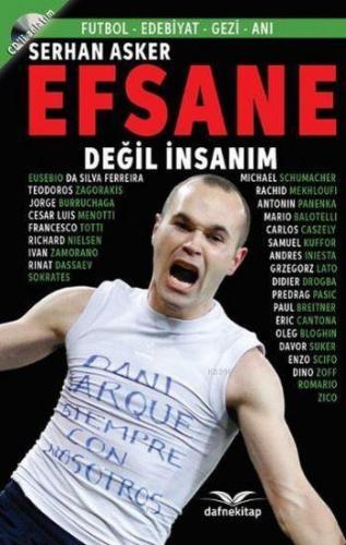 Efsane Değil İnsanım - Kitapiks.com
