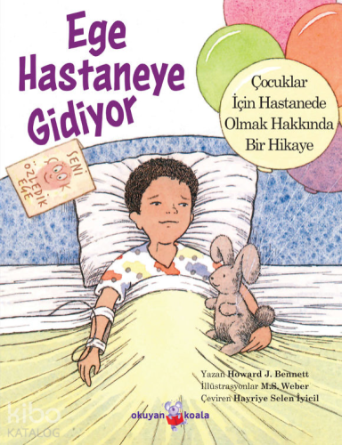 Ege Hastaneye Gidiyor - Kitapiks.com