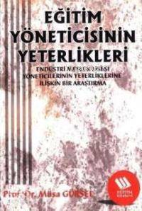Eğitim Yöneticisinin Yeterlikleri - Kitapiks.com