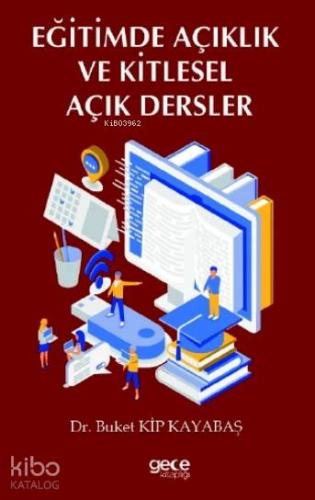 Eğitimde Açıklık ve Kitlesel Açık Dersler - Kitapiks.com