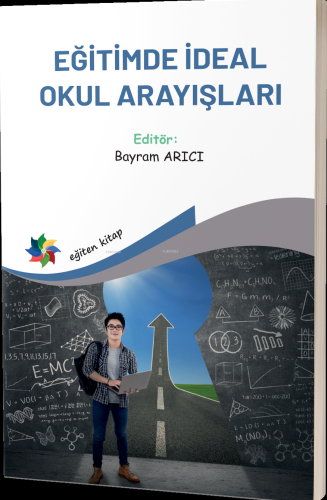 Eğitimde İdeal Okul Arayışları - Kitapiks.com