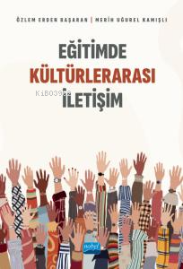 Eğitimde Kültürlerarası İletişim - Kitapiks.com