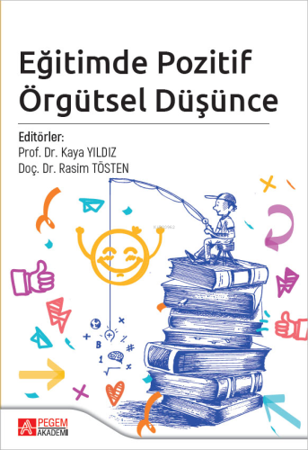 Eğitimde Pozitif Örgütsel Düşünce - Kitapiks.com