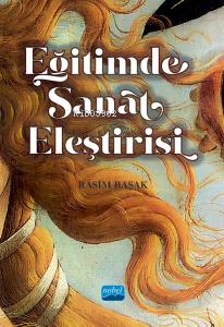Eğitimde Sanat Eleştirisi - Kitapiks.com