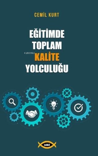 Eğitimde Toplam Kalite Yolculuğu - Kitapiks.com