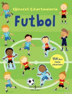 Eğlenceli Çıkarmatlarla - Futbol - Kitapiks.com