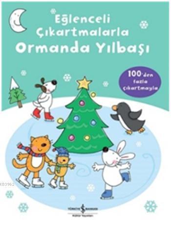 Eğlenceli Çıkartmalarla Ormanda Yılbaşı - Kitapiks.com