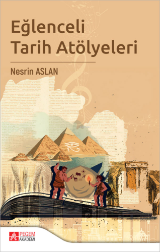 Eğlenceli Tarih Atölyeleri - Kitapiks.com