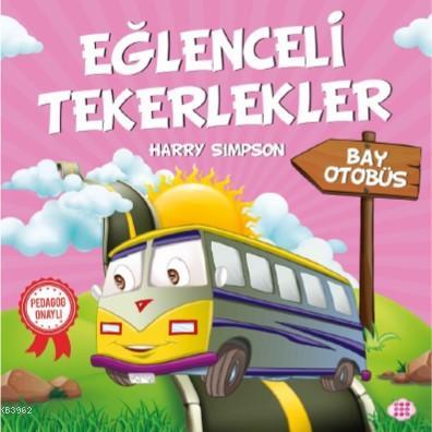 Eğlenceli Tekerlekler - Bay Spor Araba - Kitapiks.com
