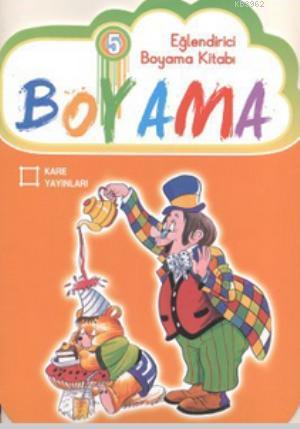 Eğlendirici Boyama Kitabı 5