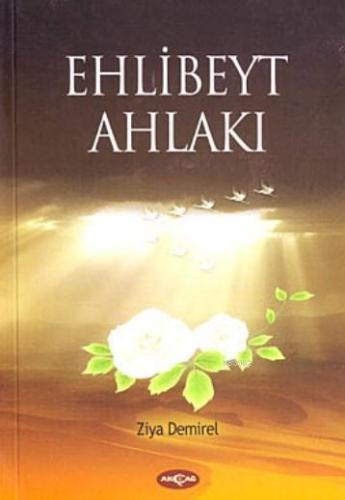 Ehl-i Beyt Ahlakı - Kitapiks.com