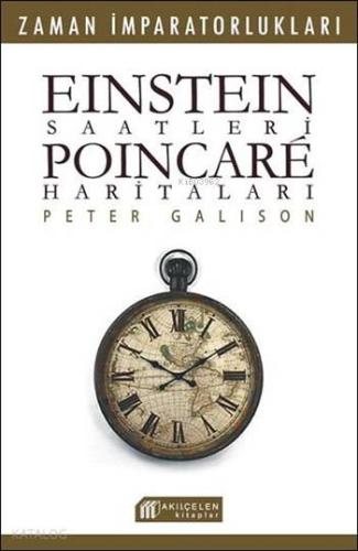 Einstein Saatleri - Poincare Haritaları; Zaman İmparatorlukları - Kita