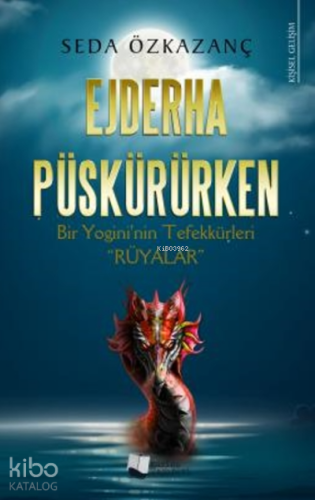Ejderha Püskürürken - Kitapiks.com