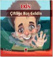 Ekin Çiftliğe Hoş Geldin - Kitapiks.com