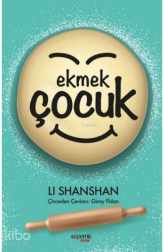 Ekmek Çocuk - Kitapiks.com