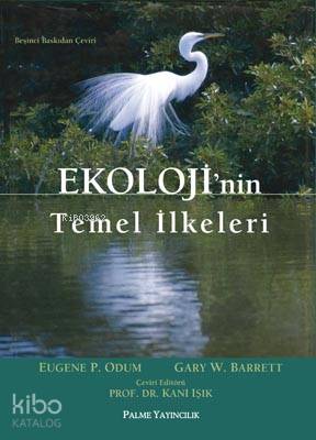Ekolojinin Temel İlkeleri - Kitapiks.com
