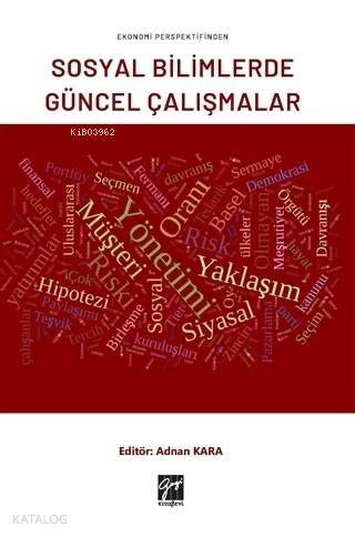 Ekonomi Perspektifinden Sosyal Bilimlerde Güncel Çalışmalar - Kitapiks