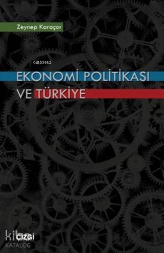Ekonomi Politikası ve Türkiye - Kitapiks.com