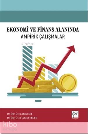 Ekonomi ve Finans Alanında Ampirik Çalışmalar - Kitapiks.com