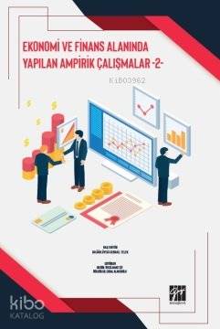 Ekonomi ve Finans Alanında Yapılan Ampirik Çalışmalar 2 - Kitapiks.com