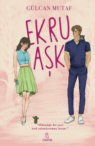 Ekru Aşk - Kitapiks.com