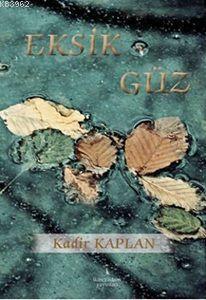 Eksik Güz - Kitapiks.com