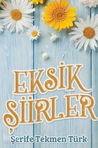 Eksik Şiirler - Kitapiks.com
