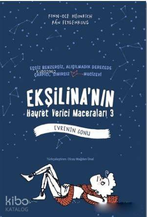 Ekşilina'nın Hayret Verici Maceraları 3 - Evrenin Sonu - Kitapiks.com