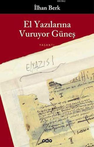 El Yazılarına Vuruyor Güneş - Kitapiks.com
