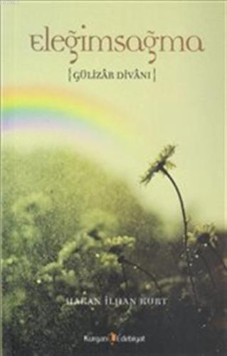 Eleğimsağma; Gülizar Divanı - Kitapiks.com