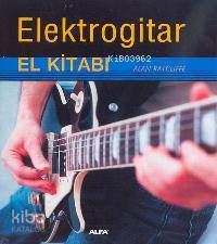 Elektrogitar El Kitabı - Kitapiks.com